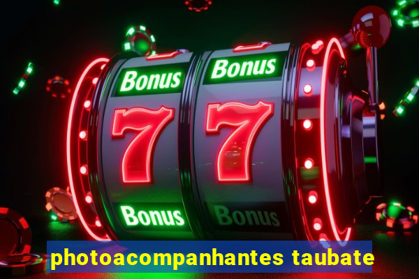 photoacompanhantes taubate